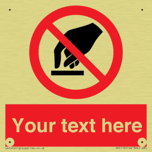 Custom Do Not Touch Sign